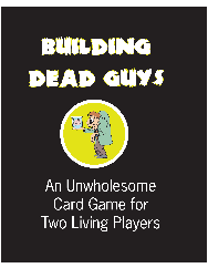 Building Dead Guys